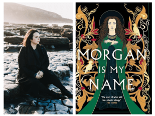 Morgan is My Name. Image is on the left, a woman sitting by the sea, dressed in black and looking moodily off to the side. On the right a book cover of a an illustrated with long hair and a flowing green robe, against a colourful backdrop.