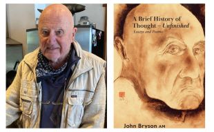A Brief History of Thought. Image is on the left an upper body shot of author John Bryson, a bald-headed smiling man in a dark shirt and light jacket, on the right a book cover with an illustration of a headshot of the same man in sepia but looking dour.