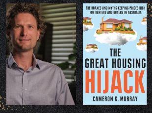The Great Housing Hijack. On the left is an author upper body shot of a young man with stubbly facial hair, a smile and a grey shirt. On the right is the book cover featuring the title and a range of small houses floating on clouds.