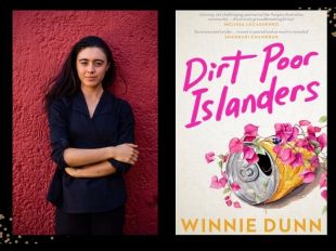 Dirt Poor Islanders. Image on left is an author shot from the thighs up of a young Islander woman all in black with long black hair and her arms crossed in front of her against a red backdrop. On the right is a book cover of an empty yellow drink can with pink flowers wound around it. Winnie Dunn.