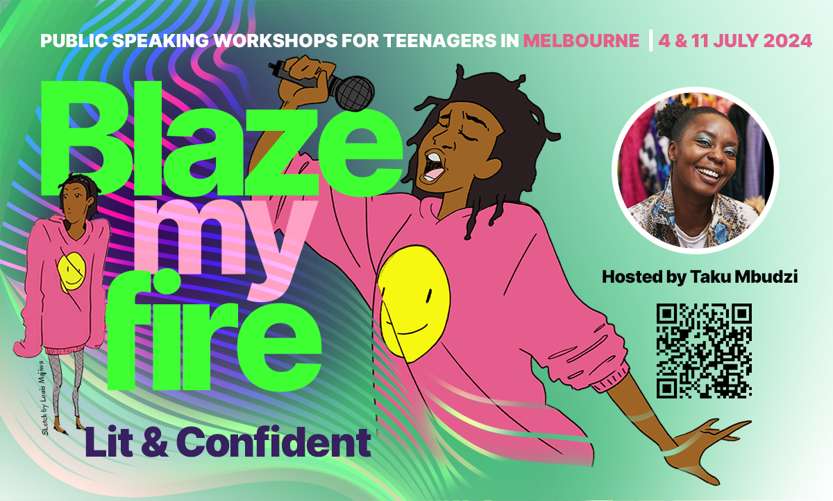 Blaze My Fire Public Speaking for Teenagers (July School