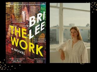 Two panels. On the left is the cover of the book with 'The Work' written on a diagonal slant in white and yellow against a skyscraper background. On the right is a blonde woman wearing a white blouse standing against large window panes.