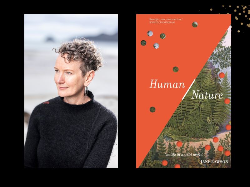 Two panels. On the left is author Jane Rawson who has short curly brown hair. On the right is the cover of her book, 'Human/Nature' which is split diagonally. With orange on one side and some foliage on the other.