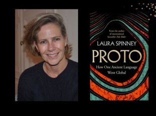 Two panels. On the left is author Laura Spinney who has short blonde hair and is wearing a black top. On the right is the cover of her book 'Proto". It has orange and blue rings around the title.