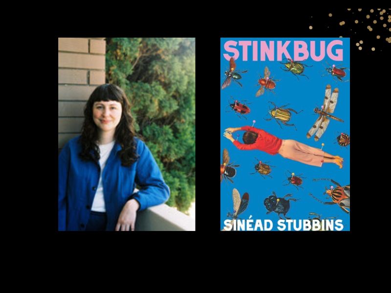 Two panels. On the left is a young woman with long wavy brown hair wearing a blue shirt over a white top. On the right is the cover of the book 'Stinkbug'. Against a blue background, a woman is lying face down. There are various bugs around her.