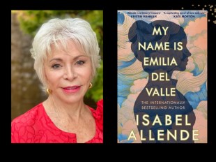 Two panels. On the left is a woman wearing a red to[. She has short white hair. On the right is the cover of her book, 'My name is Emilia Del Valle". The title is written over a silhouette of a woman in profile. My Name is Emilia Del Valle, Isabel Allende.