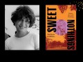 Two panels. on the left is a black and white portrait of a woman with short dark curly hair wearing a white t shirt. On the right is the cover of a book 'Sweet Nothings'. It's orange with a photo of uni buildings and a in the middle in purple, an illustration of a young woman's headless torso.