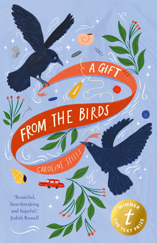 A Gift from the Birds, Caroline Stills. Image: Text Publishing. New books.