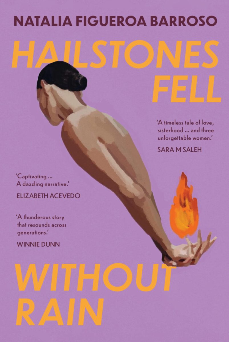 Hailstones Fell Without Rain, Natalia Figueroa Barroso. Image: UQP. New books.