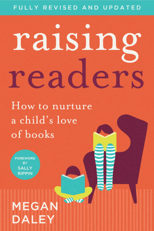 Raising Readers (Revised Edition), Megan Daley. Image: UQP. New non-fiction.