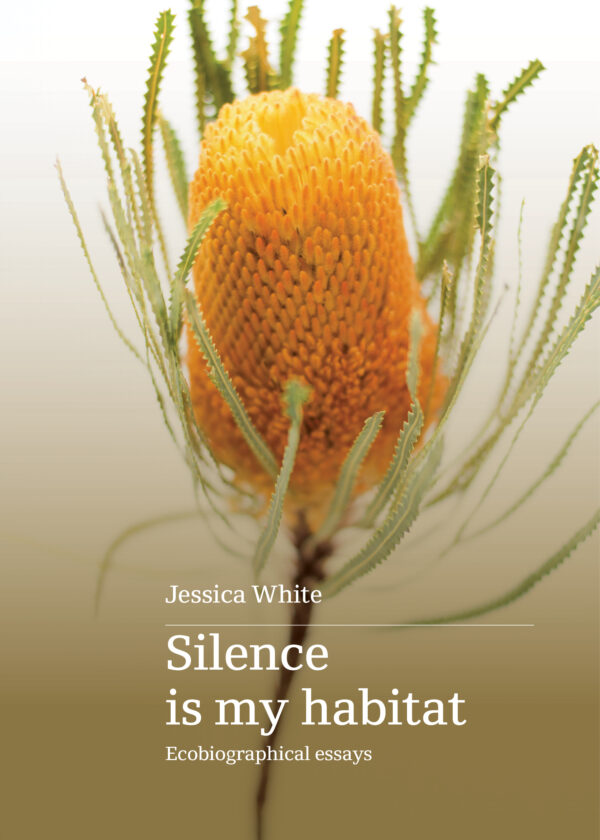 Silence is my Habitat: Ecobiographical essays. Image: Upswell Publishing. 5 best new books in October.