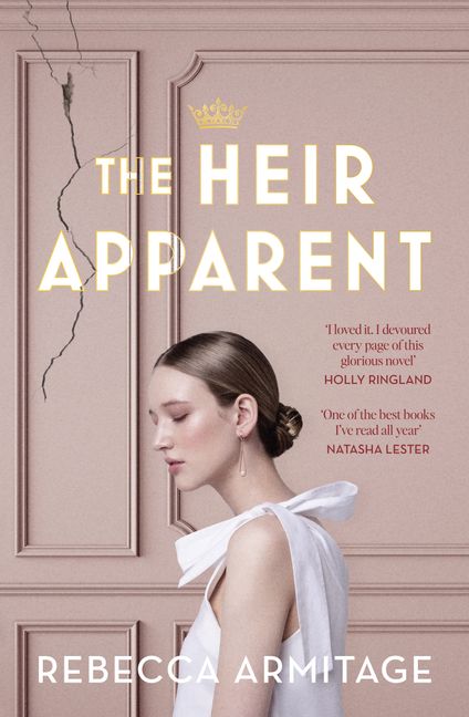 The Heir Apparent by Rebecca Armitage. Image: HarperCollins Australia. 