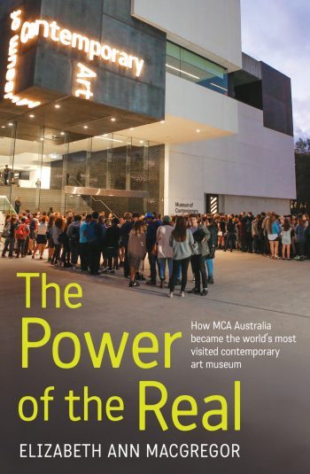 The Power of the Real: how the MCA became the world's most visited museum of contemporary art